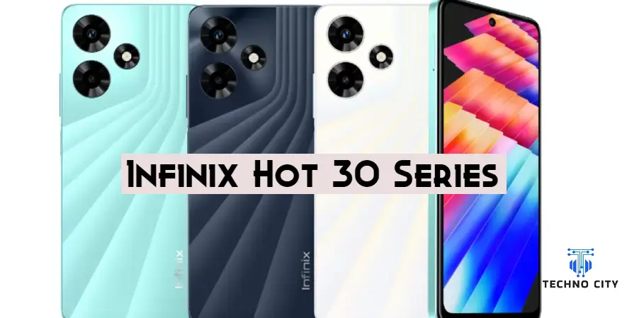 Infinix Hot 30 Series